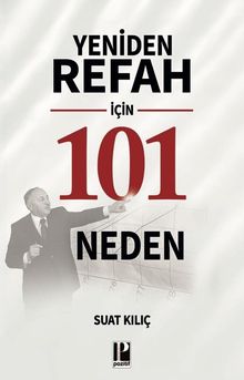 Yeniden Refah İçin 101 Neden