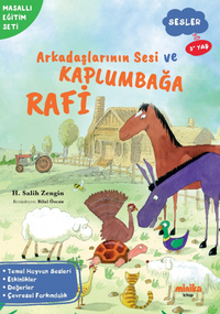 Arkadaşlarının Sesi ve Kaplumbağa Rafi