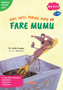 Sert, Tatlı, Parlak, Kuru ve Fare Mumu