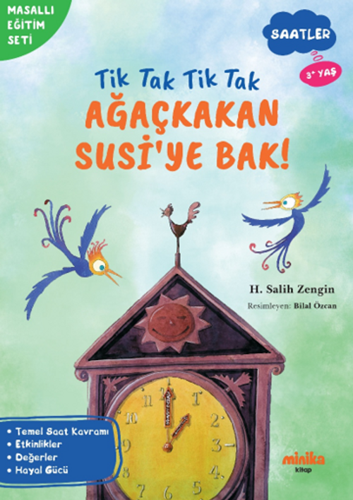 Tik Tak Tik Tak Ağaçkakan Susi'ye Bak