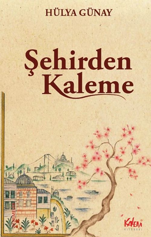 Şehirden Kaleme