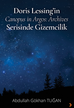 Doris Lessing'in Canopus in Argos: Archives Serisinde Gizemcilik