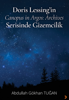 Doris Lessing'in Canopus in Argos: Archives Serisinde Gizemcilik