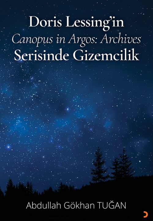 Doris Lessing'in Canopus in Argos: Archives Serisinde Gizemcilik