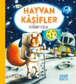 Hayvan Kaşifler / Astronot Stella