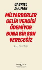 Milyarderler Gelir Vergisi Ödemiyor Buna Bir Son Vereceğiz
