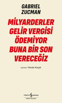 Milyarderler Gelir Vergisi Ödemiyor Buna Bir Son Vereceğiz