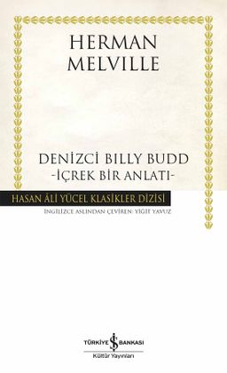 Denizci Billy Budd (Ciltli) & İçrek Bir Anlatı