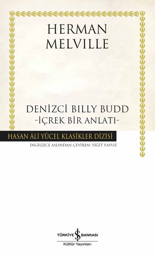 Denizci Billy Budd (Karton Kapak) & İçrek Bir Anlatı