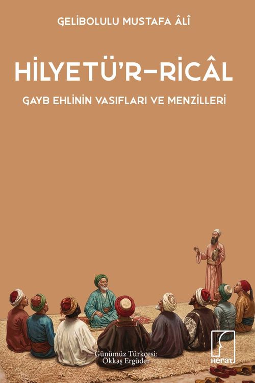 Hilyetü'r-Rical & Gayb Ehlinin Vasıfları ve Menzilleri
