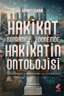 Hakikat sonrası dönemde hakikatin ontolojisi