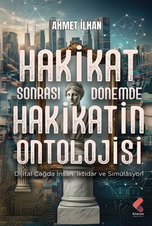 Hakikat sonrası dönemde hakikatin ontolojisi