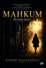 Mahkûm (Kızım İçin)