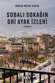 Sobalı Sokağın Gri Ayak İzleri