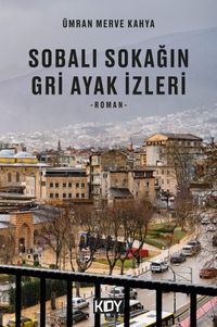 Sobalı Sokağın Gri Ayak İzleri