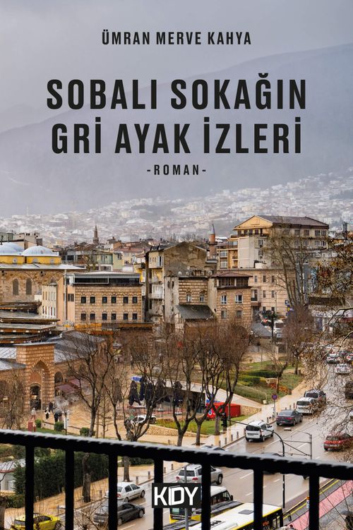 Sobalı Sokağın Gri Ayak İzleri