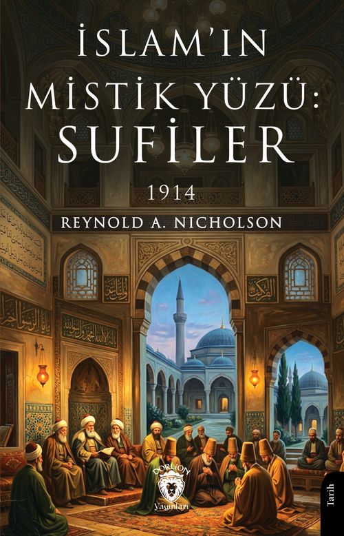 İslam'ın Mistik Yüzü: Sufiler 1914