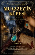 Muazzez'in Küpesi & Geçmişten Günümüze Tefrika Romanlar Dizisi