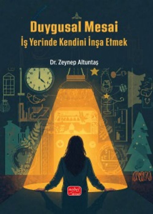 Duygusal Mesail & İş Yerinde Kendini İnşa Etmek