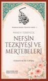 Nefsin Tezkiyesi ve Mertebeleri / İmandan İhsana Tasavvuf Serisi - 2