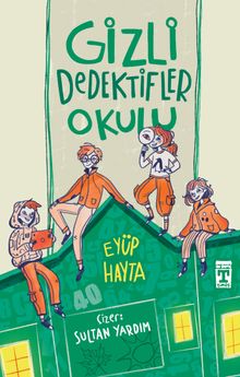 Gizli Dedektifler Okulu
