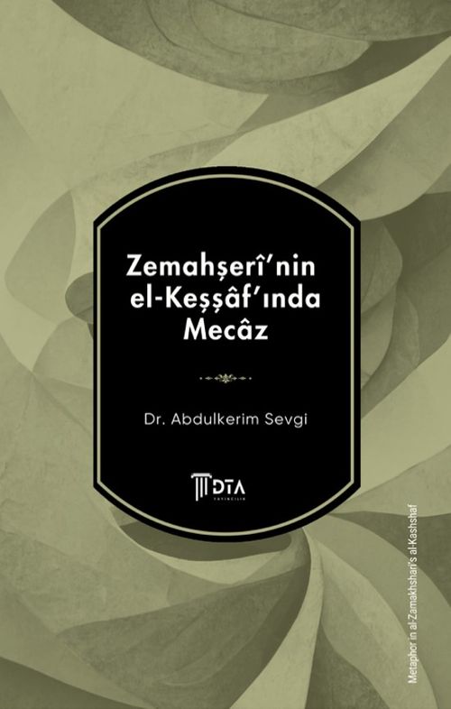 Zemahşerî'nin el-Keşşaf'ında Mecaz
