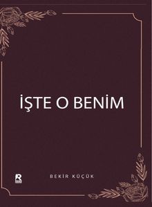 İşte O Benim