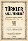 Türkler Nasıl Yenilir?