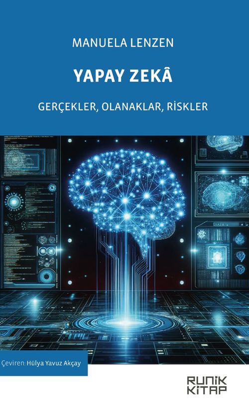 Yapay Zeka & Gerçekler, Olanaklar, Riskler