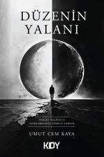 Düzenin Yalanı
