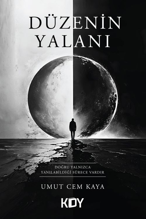 Düzenin Yalanı