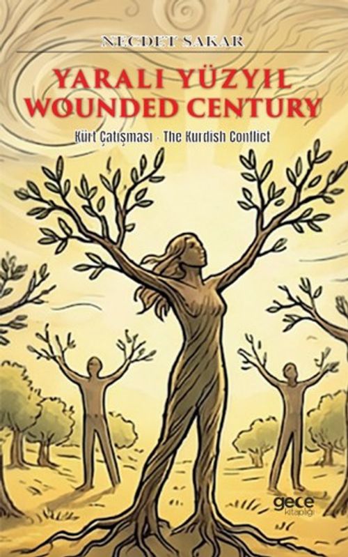 Yaralı Yüzyıl / Wounded Century
