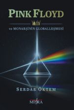 Pink Floyd ve Monarşinin Globalleşmesi