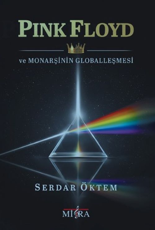 Pink Floyd ve Monarşinin Globalleşmesi