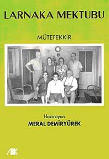 Larnaka Mektubu & Mütefekkir