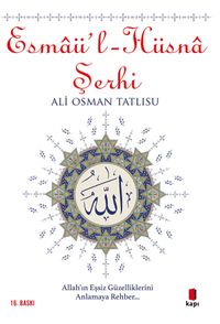 Esmaü'l - Hüsna Şerhi