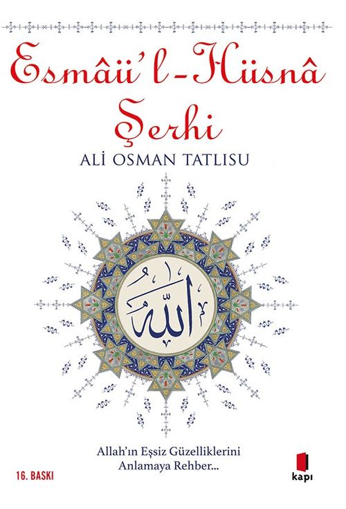 Esmaü'l - Hüsna Şerhi