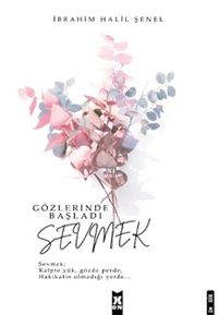 Gözlerinde Başladı Sevmek
