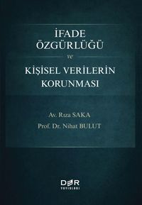 İfade Özgürlüğü ve Kişisel Verilerin Korunması
