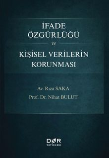 İfade Özgürlüğü ve Kişisel Verilerin Korunması