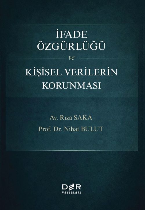 İfade Özgürlüğü ve Kişisel Verilerin Korunması