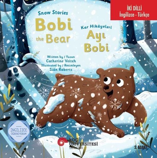 Snow Stories – Bobi The Bear / Kar Hikayeleri – Ayı Bobi İngilizce Öğreniyorum (İki Dilli: İngilizce-Türkçe)