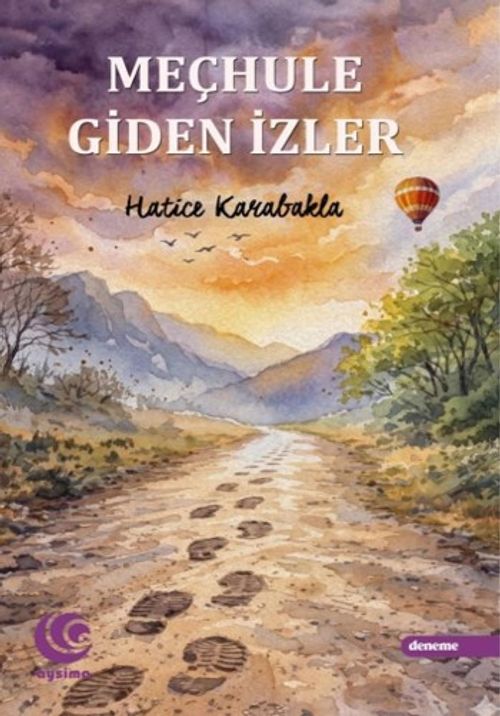 Meçhule Giden İzler