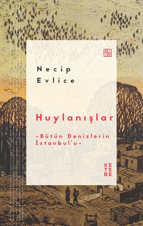 Huylanışlar & Bütün Denizlerin İstanbul'u