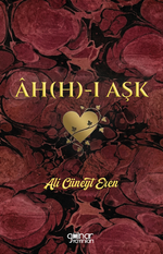Âh(h)-ı Aşk