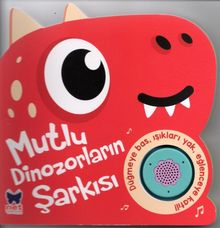 Mutlu Dinozorların Şarkısı