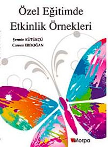 Özel Eğitimde Etkinlik Örnekleri