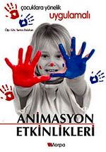 Çocuklara Yönelik Uygulamalı Animasyon Etkinlikleri