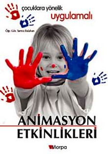 Çocuklara Yönelik Uygulamalı Animasyon Etkinlikleri