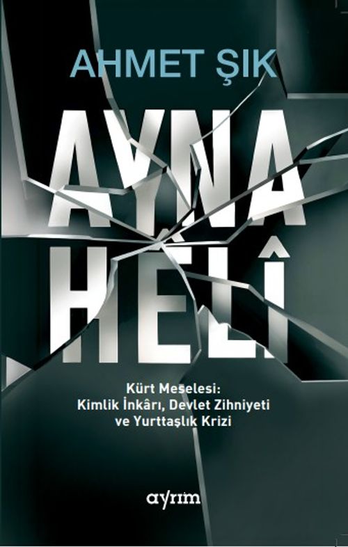Ayna / Hêlî